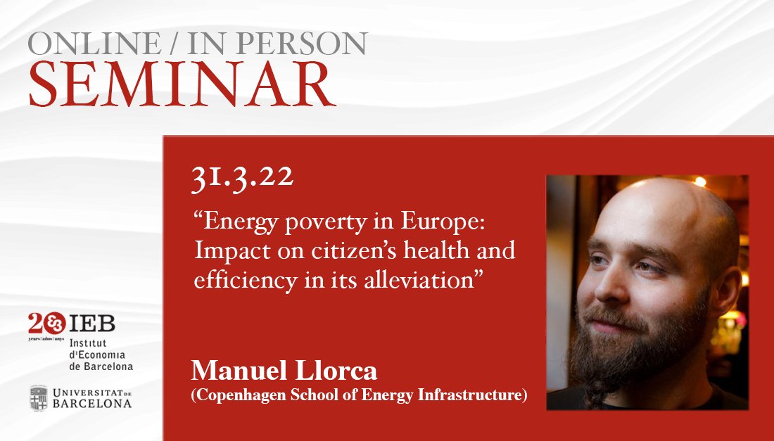 FundacioIEB's tweet photo. HYBRID SEMINAR
"#EnergyPoverty in Europe: Impact on citizen’s health and efficiency in its alleviation"

🗣️ @manullorcar (@cseicbs) 
📅 Thursday, 31
⏰ 2:30pm (CET)

Register here👉 https://t.co/zyNebXpA3z https://t.co/lBgDT0qoZz