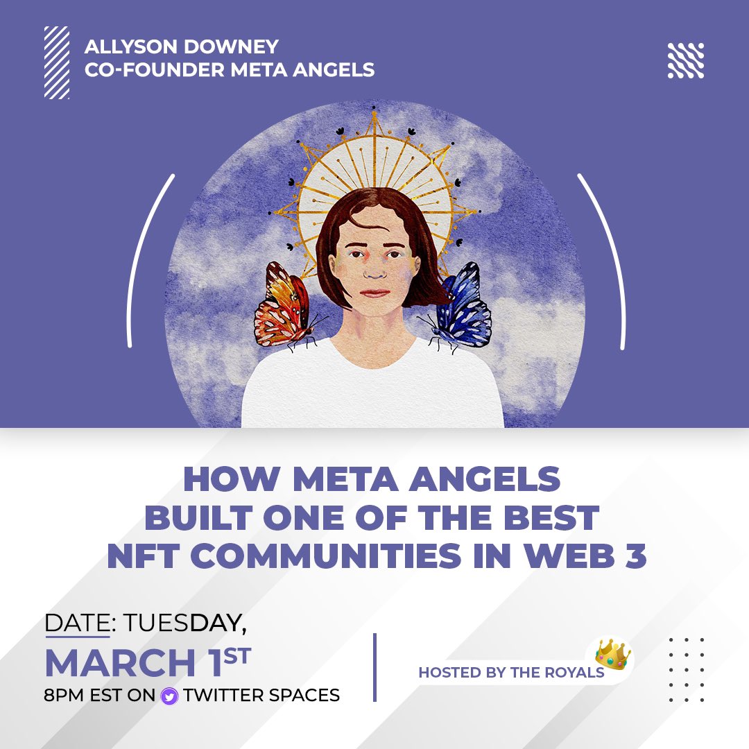 Gm Royal Family &amp; Frens 👑

We are delighted to share our upcoming Twitter Spaces with <a href="/AllysonDowney/">Allyson Downey</a> of Meta Angels 👼🏽

Tune in (Tuesday) 8pm EST 🎊

x.com/i/spaces/1ZkKz…