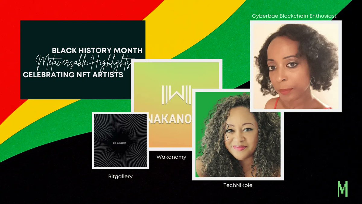 Today we celebrate <a href="/BitGallery/">Bit Gallery</a> <a href="/wakanomy/">Wakanomy</a> <a href="/iamtechnikole/">TechNiKole.blockchain</a> and <a href="/PlusTouCEO/">Cyberbae</a> ! These individuals are adding value to this space. 

#NFT #metaverse #Blacknftart #blackhistorymonth