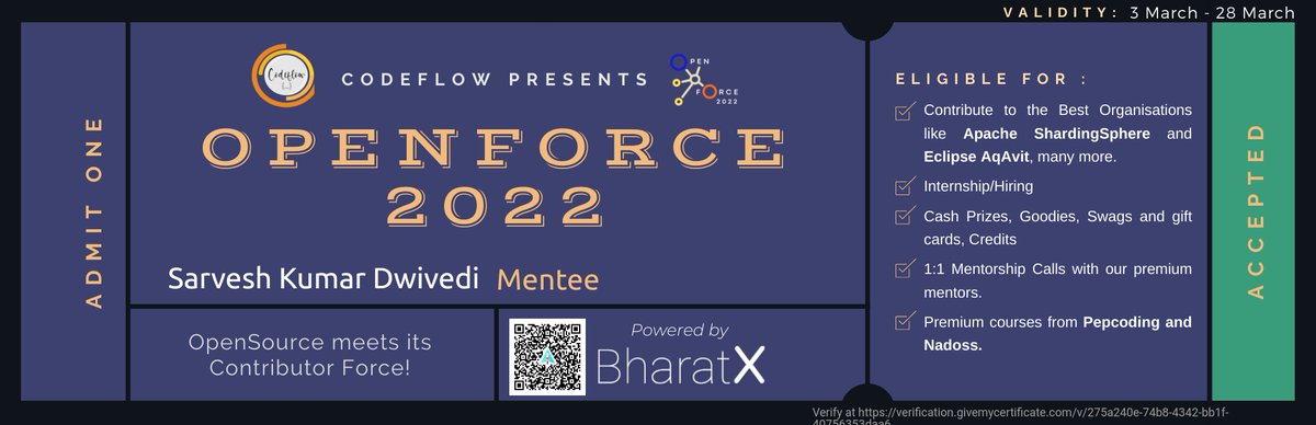 sarvesh4396's tweet image. &quot;Opensource meets its Contributor Force!&quot;
I got my Unique Acceptance Ticket Number for being mentee this year. 
Excited for this event. I hope it will be great.
Wish me luck 🤞.
#codeflow #bharatx #openforce2022