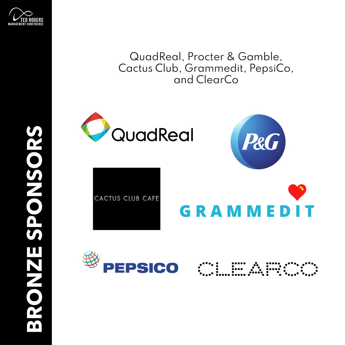 We are excited to announce our Monetary Sponsors for our annual Ted Rogers Management Conference! Thank you for your continuous support and generous contributions towards ensuring the continued success of TRMC.