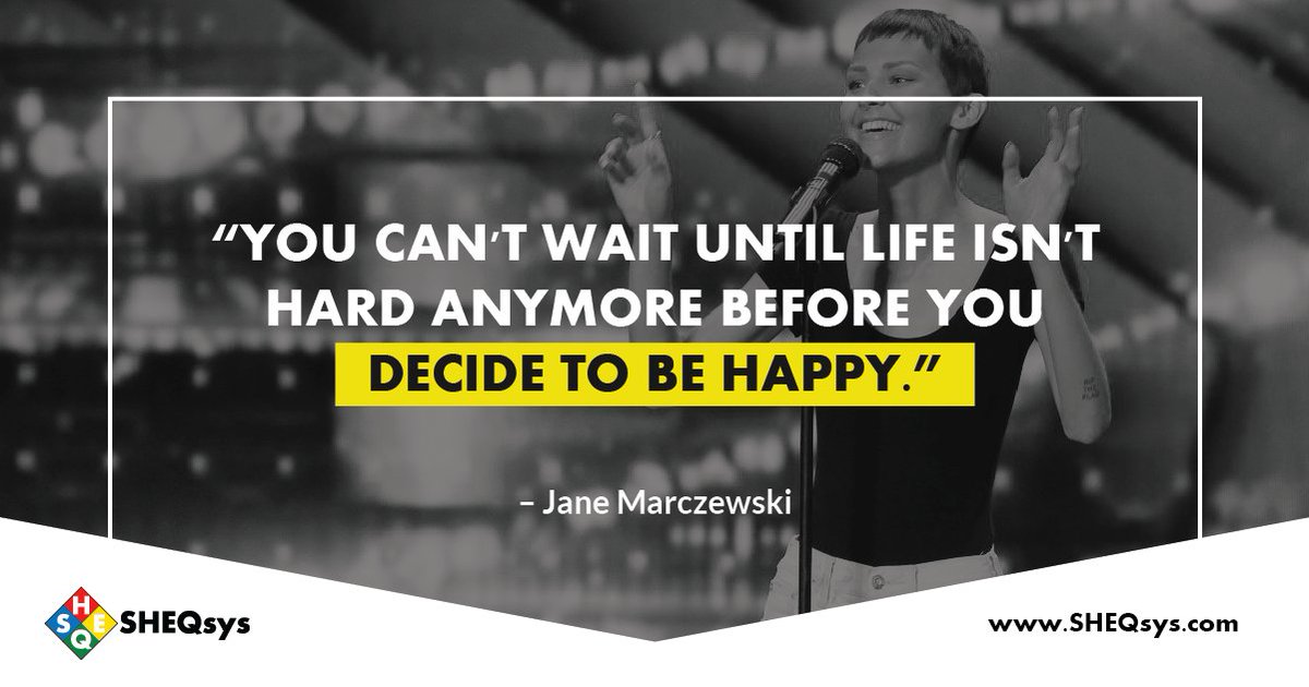 SHEQsys's tweet photo. “You can't wait until life isn't hard anymore before you decide to be happy.” 
– Jane Marczewski

#MotivationalMonday #QuoteOfTheDay #Nightbirde #SHEQsys https://t.co/4zXGwyYuVP