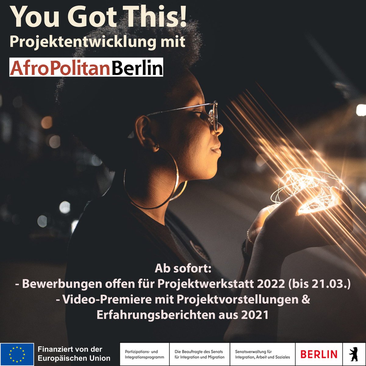 Bewerben für You Got This:

YGT bietet Projektentwicklung von Projekten/ Ideen/ Initiativen von Schwarzen Menschen durch konzeptuelle Unterstützung für die Weiterentwicklung und Umsetzung.
Bewerbungen für 2022 sind jetzt offen bis inklusive 21.03.2022!
afropolitan.berlin/you-got-this