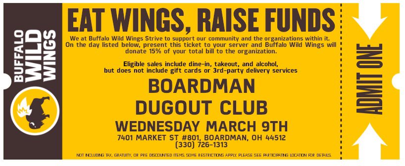 Go to BW3 all day Wednesday March 9th to raise funds for the Boardman Dugout Club. 15% of your total bill (dine in, take out, alcohol purchases) will be donated back to us!  Please present the ticket displayed or mention you are here for the Boardman Dugout Club event!