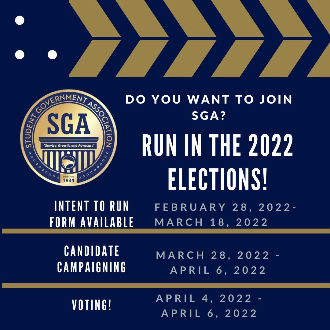 The time has finally arrived, SWEET SWEET ELECTIONS SEASON. 

If you desire to be a candidate, please refer to the Election Guidelines. 

Step 1: Submit Intent to Run Form
Opens: 2/28/22 @ 8am 
Closes: 3/18/22 @ 5pm

All links can be found on the SGA website!
