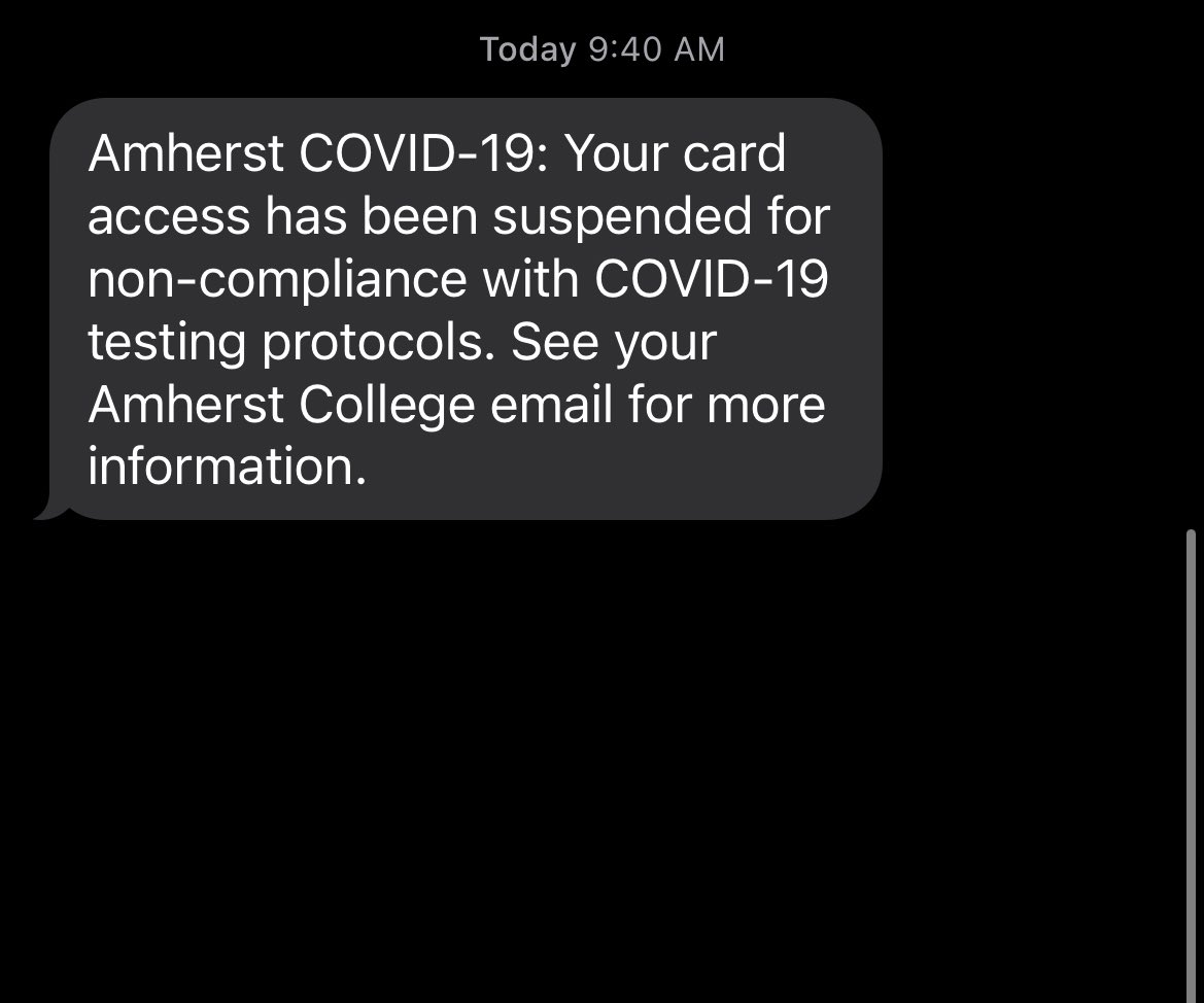 AngeloFodera's tweet photo. This is beyond ridiculous. This is a great institution, but @AmherstCollege has to figure it out. 
Haven’t missed a test since I’ve gotten here and now I am locked out of my residence hall and not allowed to attend my classes. 
Inconsistency on full display. https://t.co/BlfY7fAMhd