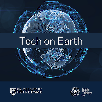 🌏NEW PODCAST🌏

On the two-year anniversary of the Rome Call For AI Ethics, we're excited to announce Tech on Earth, our new podcast taking a practical look at tech ethics around the globe.

Check out the trailer at techethicslab.nd.edu/tech-on-earth/ or wherever you get your podcasts.