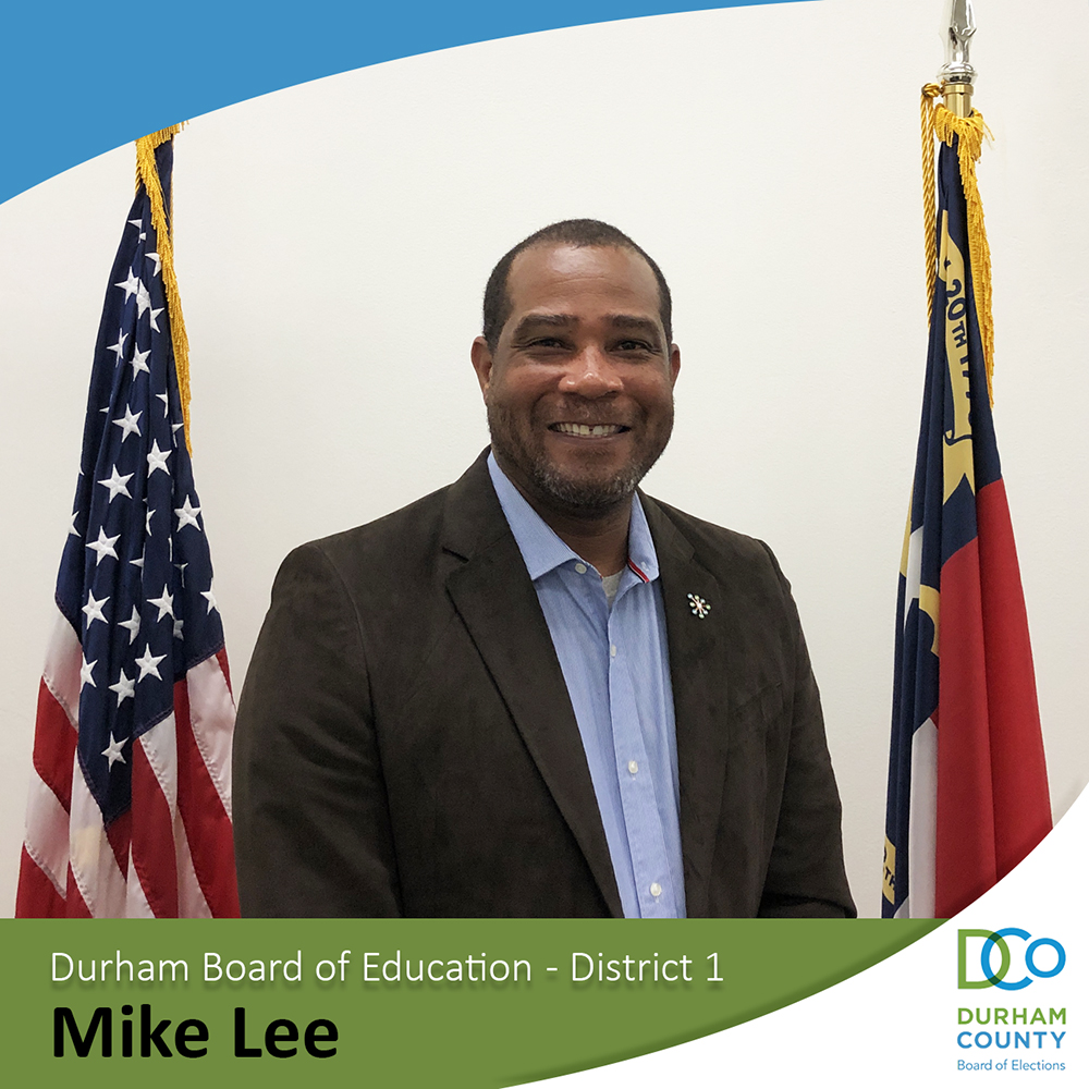 February 28, 2022 – Mike Lee filed for Durham Board of Education, District 1
