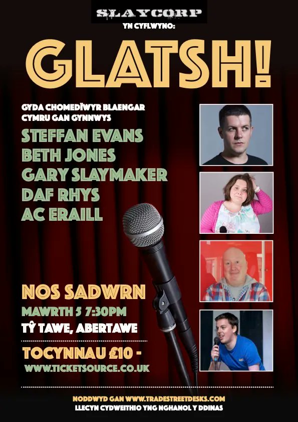 NOSON GOMEDI

Hoffi bach o gomedi?!😆 Der lawr i Dŷ Tawe nos Sadwrn ar gyfer sioe Abertawe taith gomedi cenedlaethol <a href="/Slaycorp/">Slaycorp</a>, "Glatsh!" 

Noson yng nghwmni:
<a href="/SteffEvansHaha/">Steffan Evans</a> 
<a href="/bethjonescomedy/">Beth Jones Comedy</a> 
<a href="/TheSlay/">Gary Slaymaker</a>
@standupdaf 
ac eraill!

🎫Tocynnau: buff.ly/3vnpy0r

#cymraeg