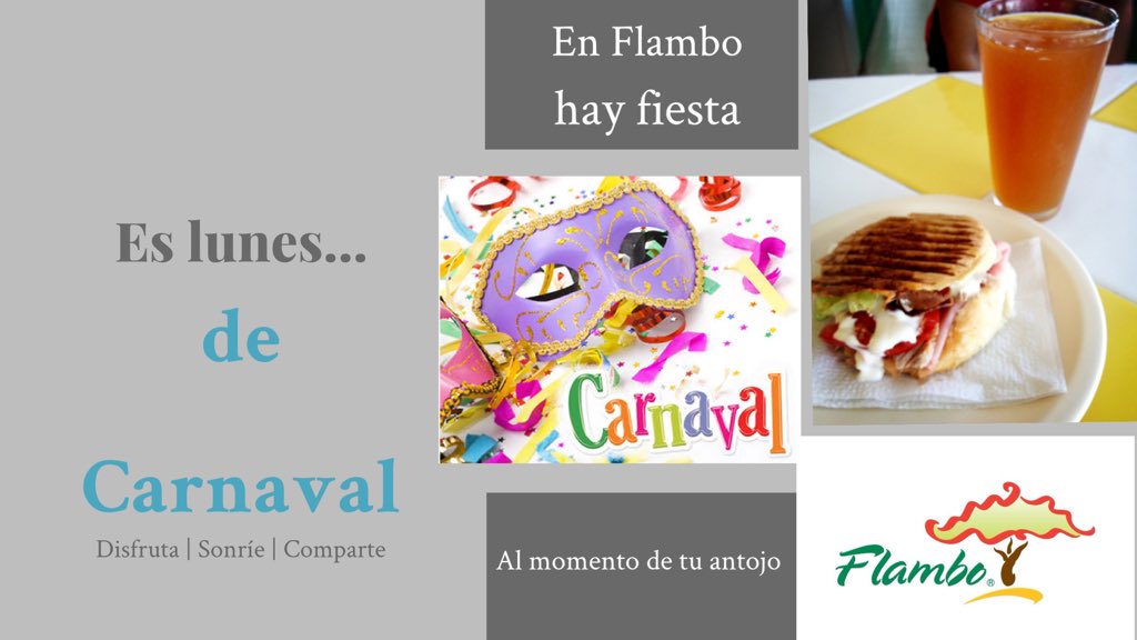 FlamboMX's tweet photo. Desayuna, come, cena en #Flambo durante este “Carnaval”.

#YoAmoFlambo #SoyFlamboFan #DondeComerEnCampeche
#AlMomentoDeTuAntojo https://t.co/10JMwyMQAq