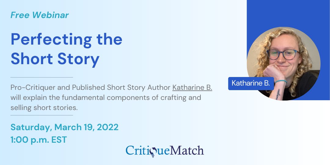CritiqueMatchNY's tweet image. Short story writers, join this free webinar where editor Katharine B. will be there to answers all your questions related to writing and selling short stories. 

bit.ly/3LZsK86

#writingcommunity
#writingevents #literaryeditor
#shortstory