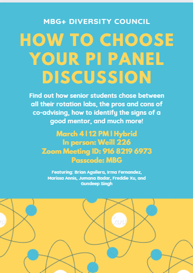 mbg_diversity's tweet photo. First years are invited to come to our "How to Choose Your PI" Panel THIS FRIDAY at 12pm! Our senior students will share how they picked their PI and the signs of a good mentor. Come join us in person (in Weill 226) or via Zoom and get all your questions answered https://t.co/c01FXv6KHJ