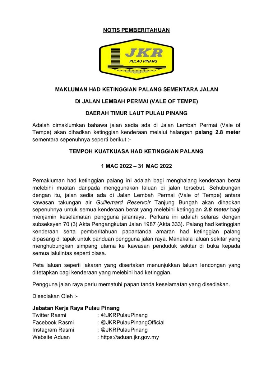 JKRTimurLaut's tweet photo. 🔊 [NOTIS PEMBERITAHUAN] 🔊

Dimaklumkan bahawa jln sedia ada di Jln Lembah Permai (Vale of Tempe) akan dihadkan ketinggian kenderaan melalui halangan palang 2.8 m sementara sepenuhnya seperti berikut :-

🗓️ 1 – 31 MAC 2022 

TEMPOH KUATKUASA HAD 
@zairilkj @JKRPulauPinang https://t.co/ex19v8owho
