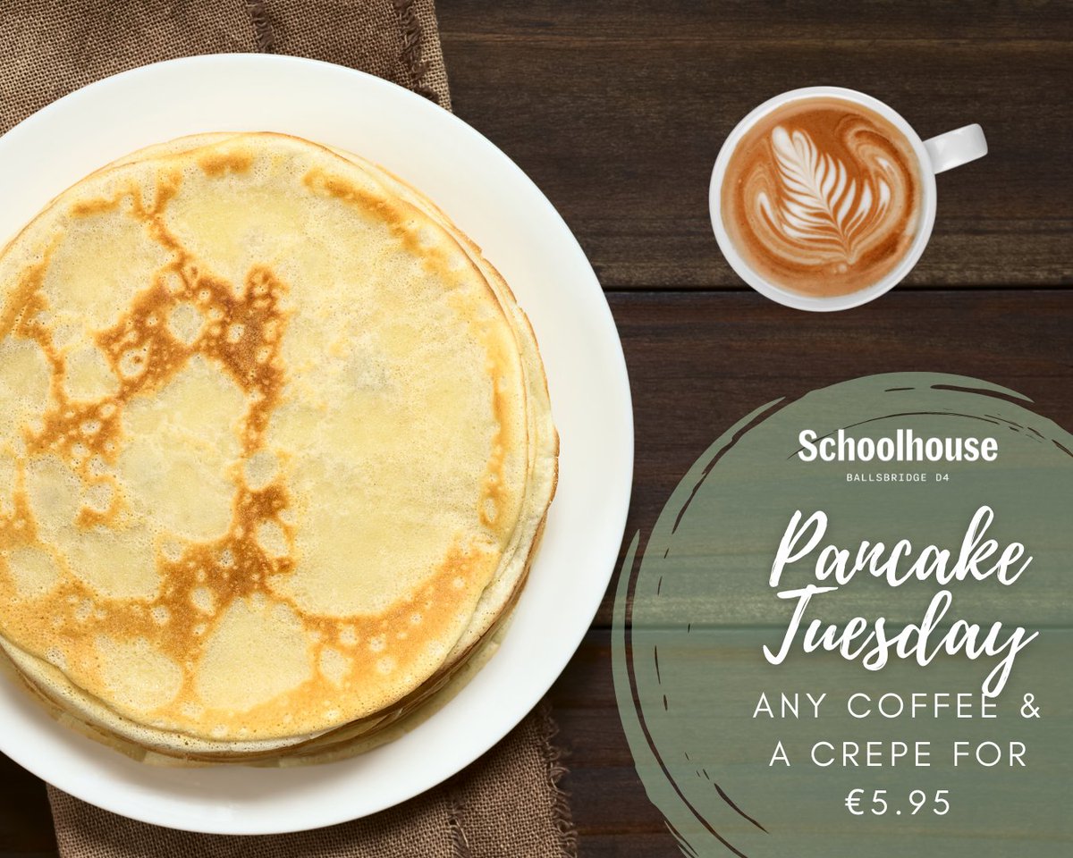 SchoolhouseD4's tweet photo. It's almost the BEST DAY of the year! For Pancake Tuesday (1st of March) we'll be serving up ANY Coffee &amp; A Crepe for €5.95! 

To reserve a table visit our website https://t.co/hdzPrRsZpE (LINK IN BIO) or call us on 01-667 5014. WALK-INS WELCOME! Get them while they're HOT! 🥞 https://t.co/XPwoycvMBT