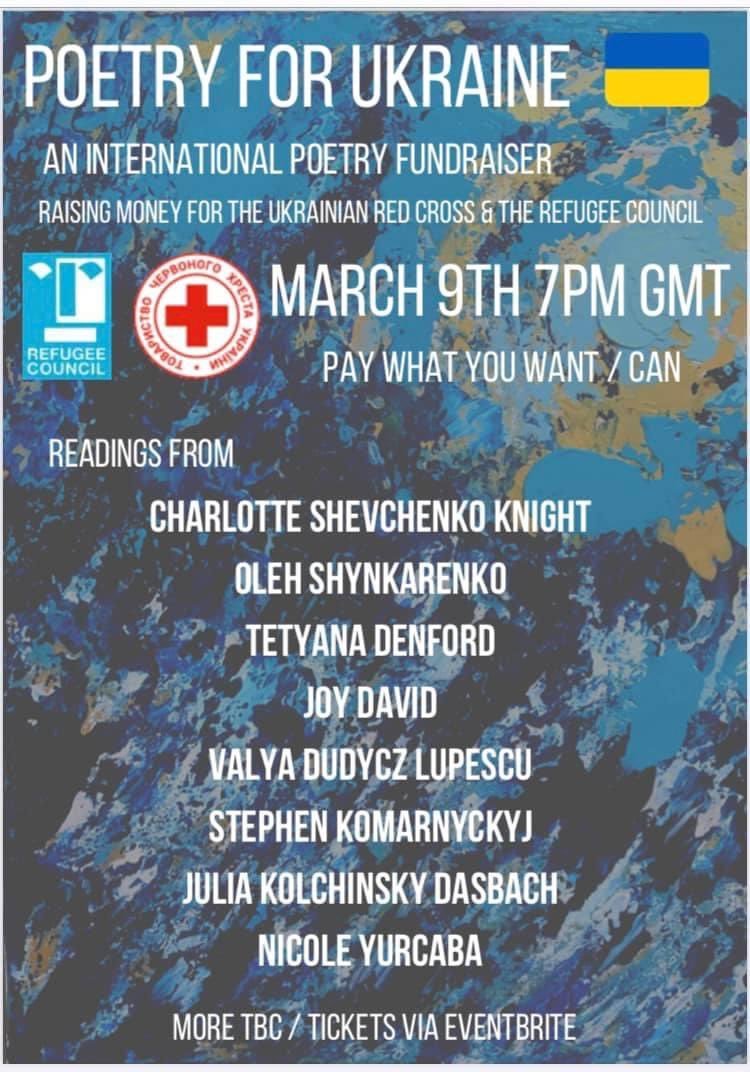 KelliAgodon's tweet photo. POETRY FOR UKRAINE 🇺🇦, 
An International Fundraiser
March 9 at 7 pm GMT

Featuring @shevchenkonight @TetyanaWrites @LookingAtLilacs Nicola Yurcaba @jkdpoetry &amp; more...

Register here: https://t.co/8H9LnaklUP #poetrycommunity 

(Thx @heathervmyers for the heads up on this!) https://t.co/wW0sTVEmqC