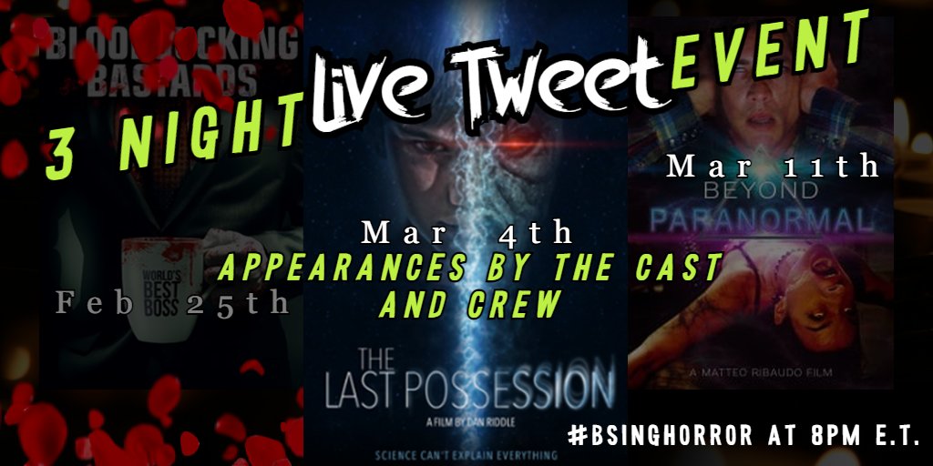 🎈#Live Tweet Event with Appearances by the Cast and Crew of the #TheLastPossession 🎈

FRI Mar 4th
The Last Possession (2022) Première After-#WatchParty🎉
You never know who you're going to meet back at your childhood home. #horror #thriller

Join us on #BSingHorror👻 at 8pm ET
