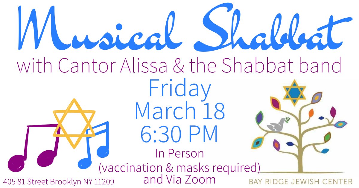 bayridgeJC's tweet photo. Join us Friday 3/18 @ 6:30 PM in person at #BayRidge #Jewish Center for Musical #Shabbat Services with Cantor Alissa and the Shabbat band. Please note, proof of full vaccination and wearing a mask is required. #brooklyn https://t.co/6nT7XG6SBE