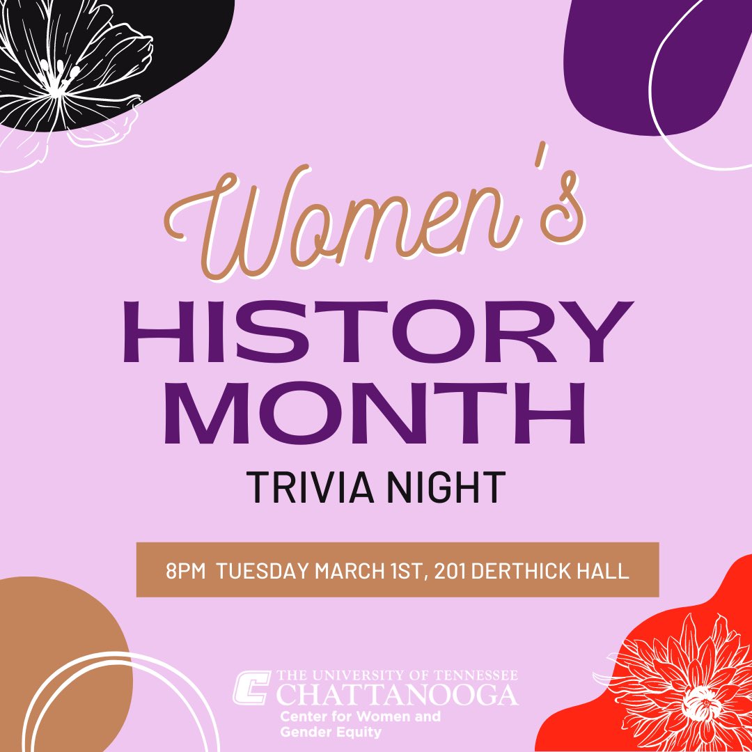 Kicking off Women’s History Month strong   Tomorrow with Trivia Night at 8pm in Derthick Hall 201 📚 come test your knowledge of Women’s accomplishments throughout history. #utchattanooga