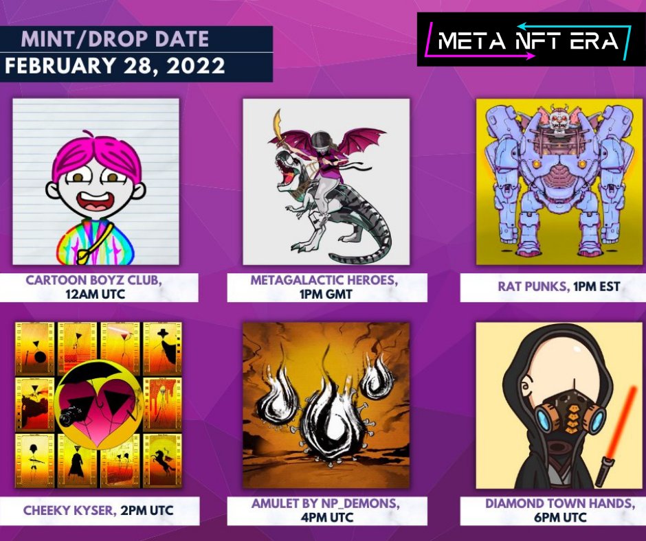 MetaNftEra's tweet photo. NFT mint/drop today (Feb 28, 2022):

✏️ @CartoonBoyzNFT 
🗡️ @MetagalaxyHero
🐀 @MechAnimalsWars
🍸 @cheekykyser 
🧿 @NP_DemonS 
💎 @soldiamondheads
#NFTminting #NFTdrop #metanftera https://t.co/FNAtnxhLcZ