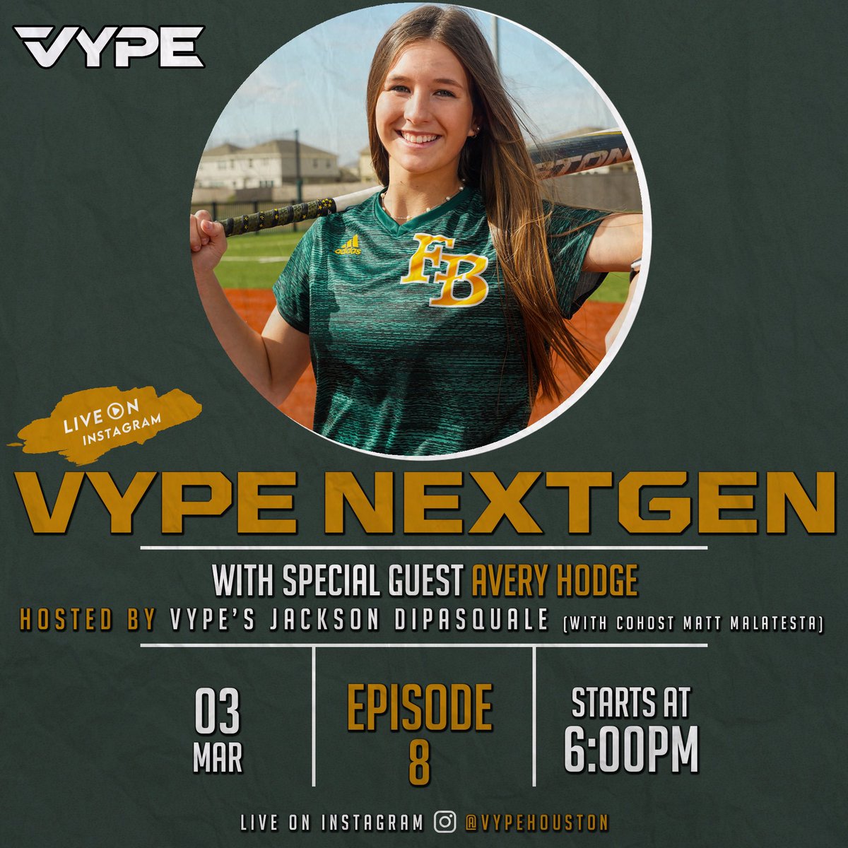 vypehouston's tweet image. JOIN US Thursday March 3rd @ 6:00 PM for Episode 8 of our VYPE NEXTGEN Instagram Live series with special guest.... @averyhodgee!!#txhssoftball @txhssoftball @UofOklahoma