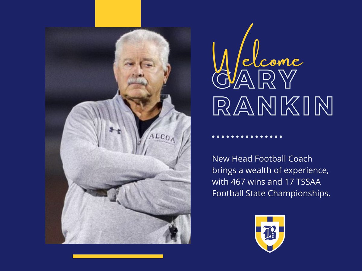 BoydBuchanan's tweet photo. Join us in welcoming Gary Rankin, the state’s all-time winningest coach, as head football coach at Boyd Buchanan. A press conference is scheduled for today, February 28, at 3:15pm in Jett Gym. https://t.co/FDxf9TfxMA
