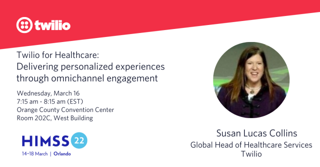 erikwag's tweet photo. Join Twilio Global Head of Healthcare Services Susan Lucas Collins for an engaging thought-leadership breakfast briefing at #HIMSS22 Global Conference &amp; Exhibition. Secure your seat today! https://t.co/wnetF8O4is https://t.co/TvpdLKsaA1