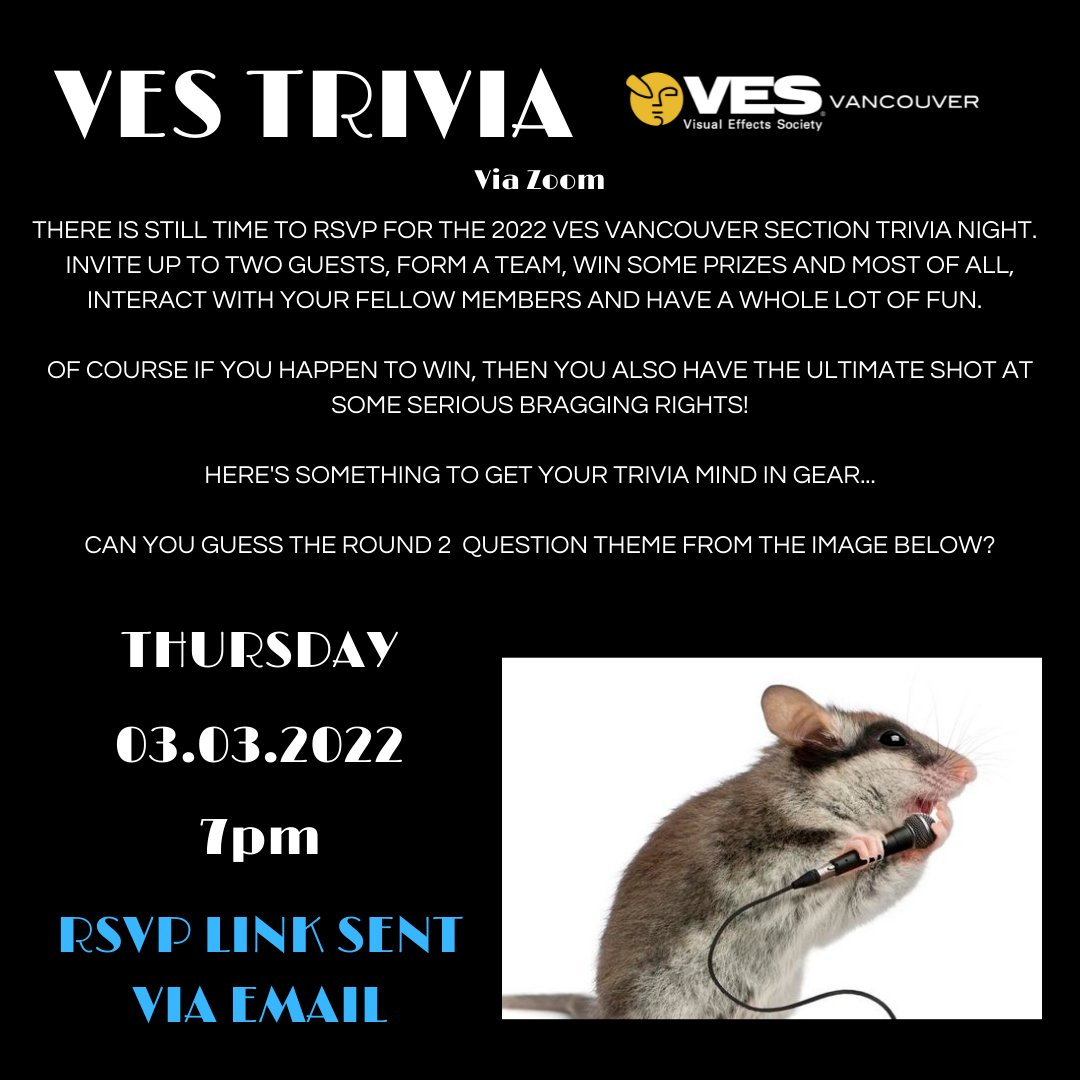Still plenty of time for <a href="/VESVancouver/">VES Vancouver</a> Section Members to register with up to 2 Guests for a night of #Film and #TV Trivia fun on Thurs, 3/3 via #zoom. #prizes to be won. Who will be the 2022 #VESVancouver Trivia Champion?  It could be you!

Check your email for the RSVP Link.