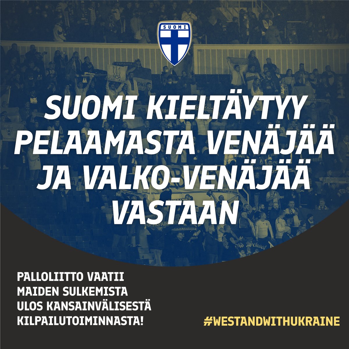 Suomen Palloliitto liittyi boikottirintamaan - vaatii sanktioita sekä  Venäjälle että Valko-Venäjälle - SuomiFutis