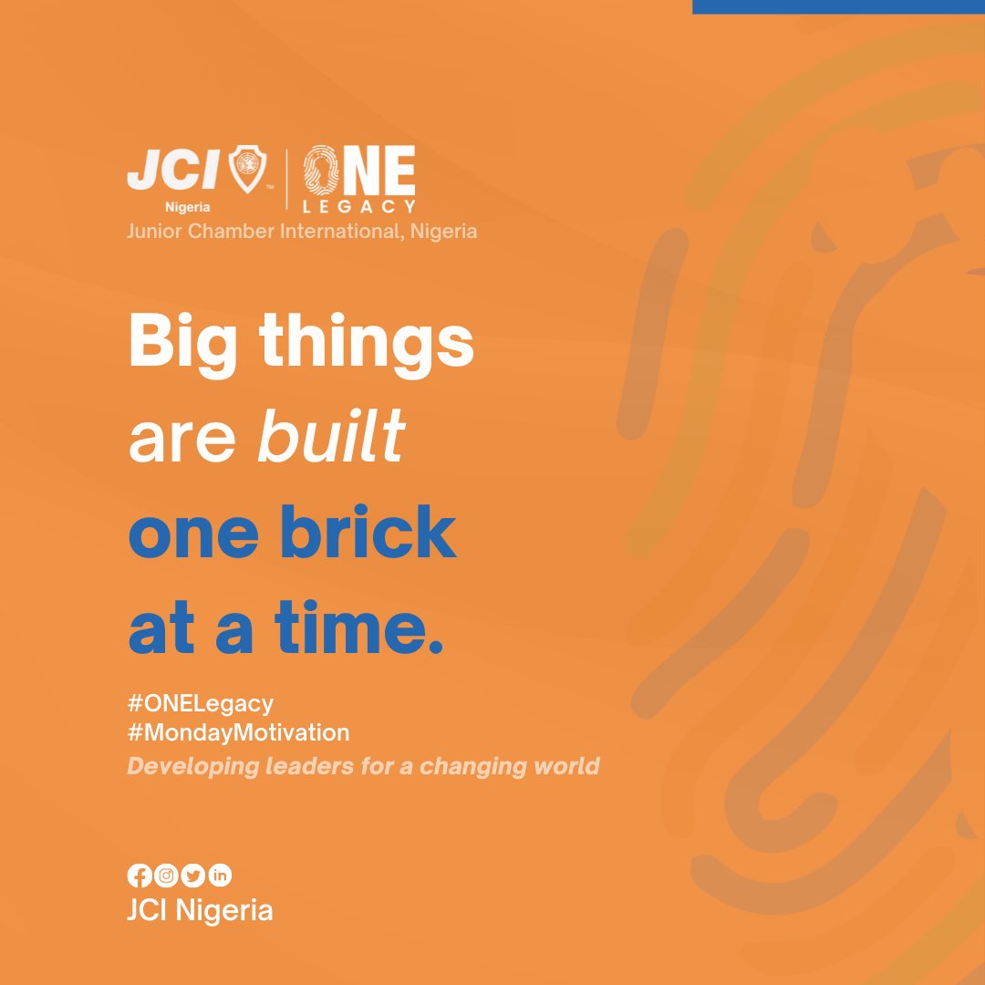 jci_nigeria's tweet photo. Big things are built One brick at a time. 

Victories are achieved One choice at a time. 

A life well lived is chosen One day at a time.

#MondayMotivation
#JCI
#JCINigeria
#ONELegacy https://t.co/IkwvylDOIs