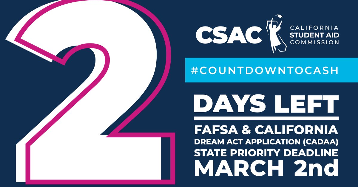 castudentaid's tweet photo. The Free Application for Federal Student Aid #FAFSA and #CADreamActApplication (#CADAA) State Priority Deadline is March 2nd. You have two days left! You can do this, and we can help: https://t.co/qvG6nnvfkh

#FinancialPaid https://t.co/jQdEXzbggy