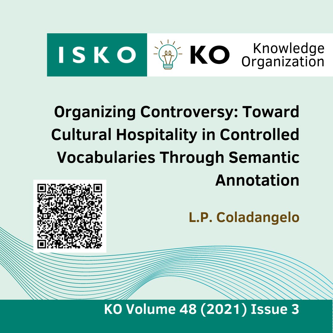 ko_isko_'s tweet photo. Organizing Controversy: Toward Cultural Hospitality in Controlled Vocabularies Through Semantic Annotation 

L.P. Coladangelo

Available at: https://t.co/WLvMz61GoR

#KO #KnowledgeOrganization #Organizingcontroversy #Controlledvocabularies #Semanticannotation https://t.co/ueo986luMo