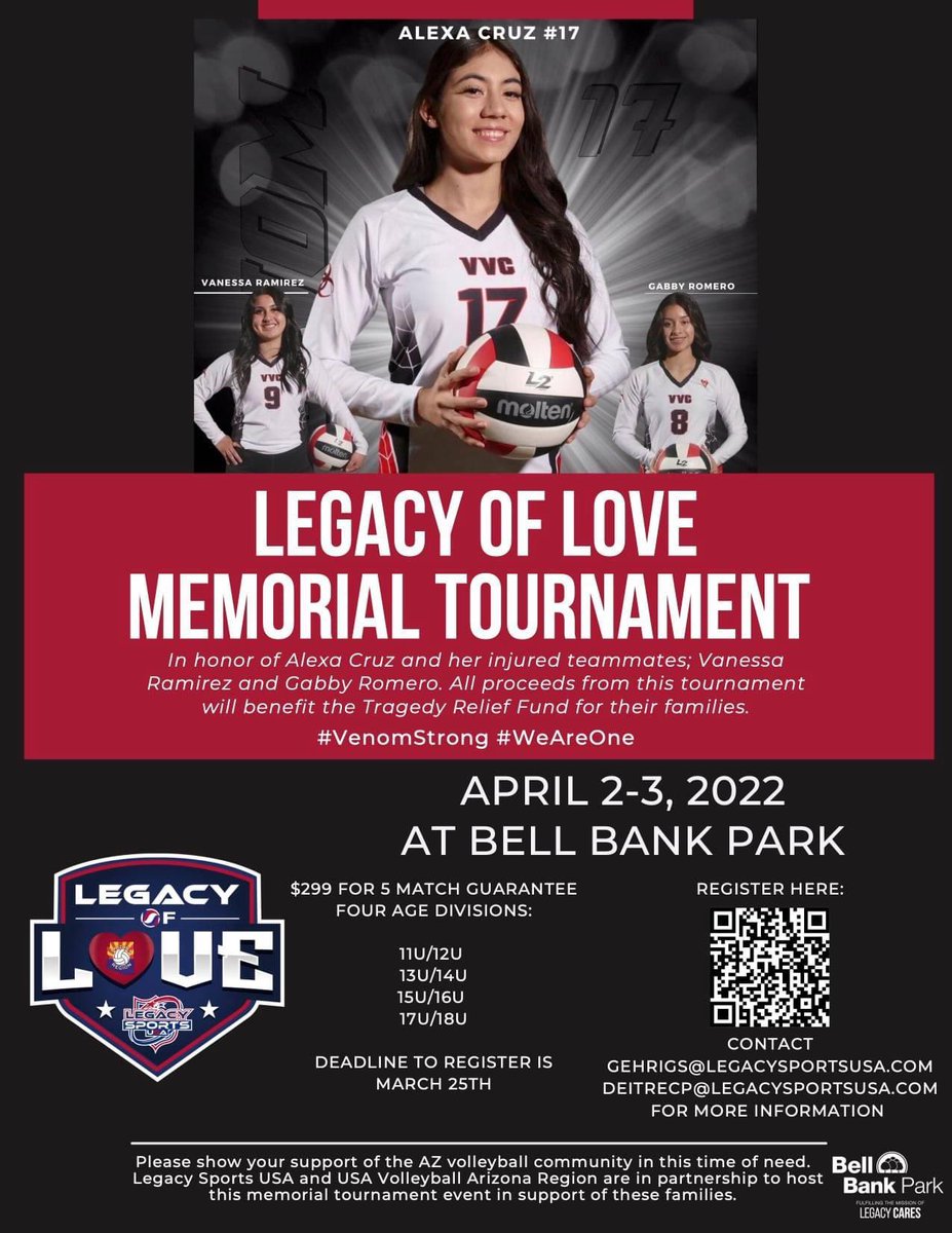 usavaz's tweet photo. LEGACY OF LOVE MEMORIAL TOURNAMENT
Please join us in honoring Venom Volleyball's Alexa Cruz and her injured teammates; Vanessa Ramirez and Gabby Romero.
April 2-3, 2022
Bell Bank Park
GEHRIGS@LEGACYSPORTSUSA.COM OR DEITRECP@LEGACYSPORTSUSA.COM for info.
#VenomStrong #AZRegion https://t.co/KL5UsRoMfr