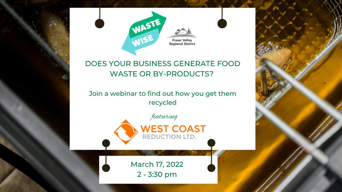 Does your <a href="/FraserValleyRD/">Fraser Valley Regional District</a> business generate food waste or by-products? Find out how you can get them transformed into renewable energy and animal feed at this upcoming webinar, featuring <a href="/WCReduction/">West Coast Reduction</a>. RSVP today bit.ly/3BItGcx