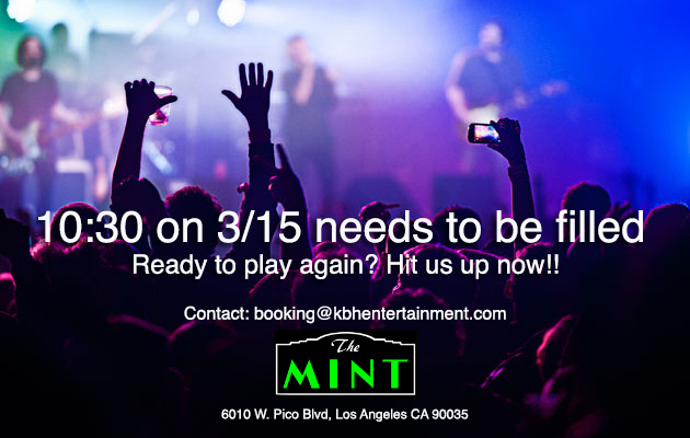 KBHEntertain's tweet photo. One slot (10:30) to fill on 3/15 at The Mint. Artist should be able to have at least 25 come see the show. Contact now! booking@kbhentertainment.com #livemusic #booking #laartists https://t.co/JhfGSJwfMz