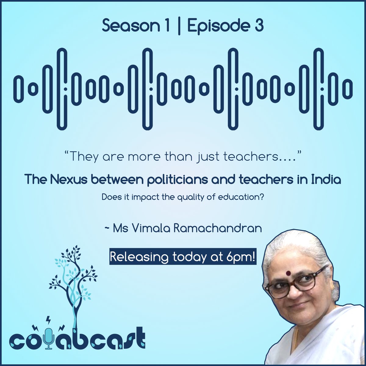 CoLab_Global's tweet photo. Challenges faced by teachers and teacher unions in India - is there a nexus between the teachers and politicians?
Does it impact the quality of education?
Stay tuned and listen to @VimalaRJaipur talk about it on our 3rd Episode of #CoLabCast releasing today at 6pm
#CoLabGlobal https://t.co/tPZK70Nhmw