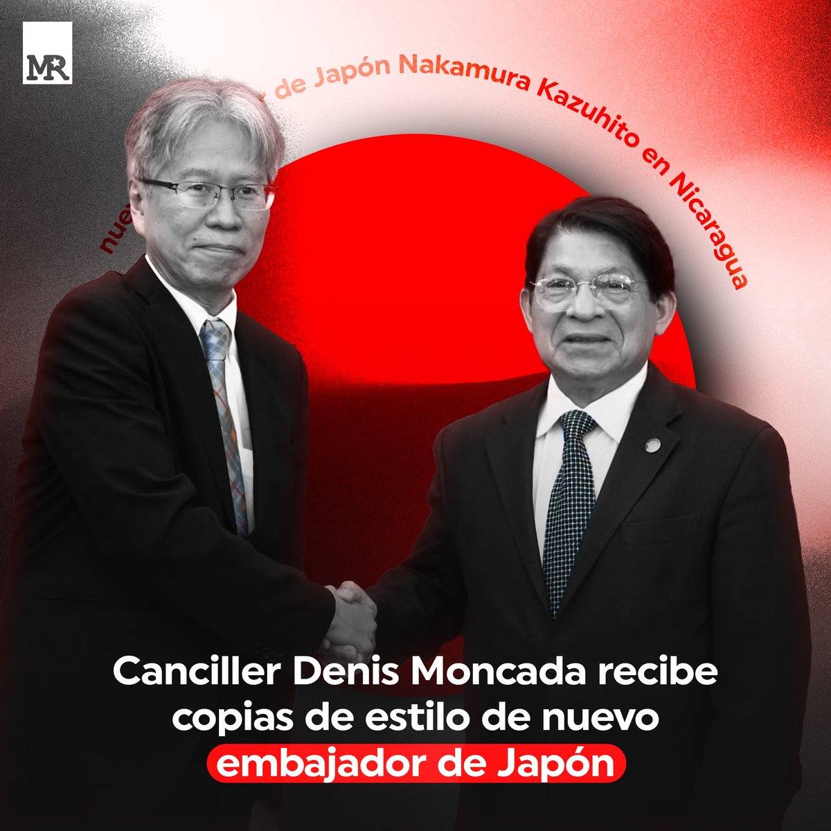 El Canciller d #Nicaragua, Denis Moncada Colindres recibe copias d estilo del nuevo Embajador d #Japón, Nakamura Kazuhito, quedando acreditado como representante d Japón en Nicaragua, para continuar fortaleciendo los lazos diplomáticos, d amistad, cooperación y comercial 🇳🇮🤝🏻🇯🇵