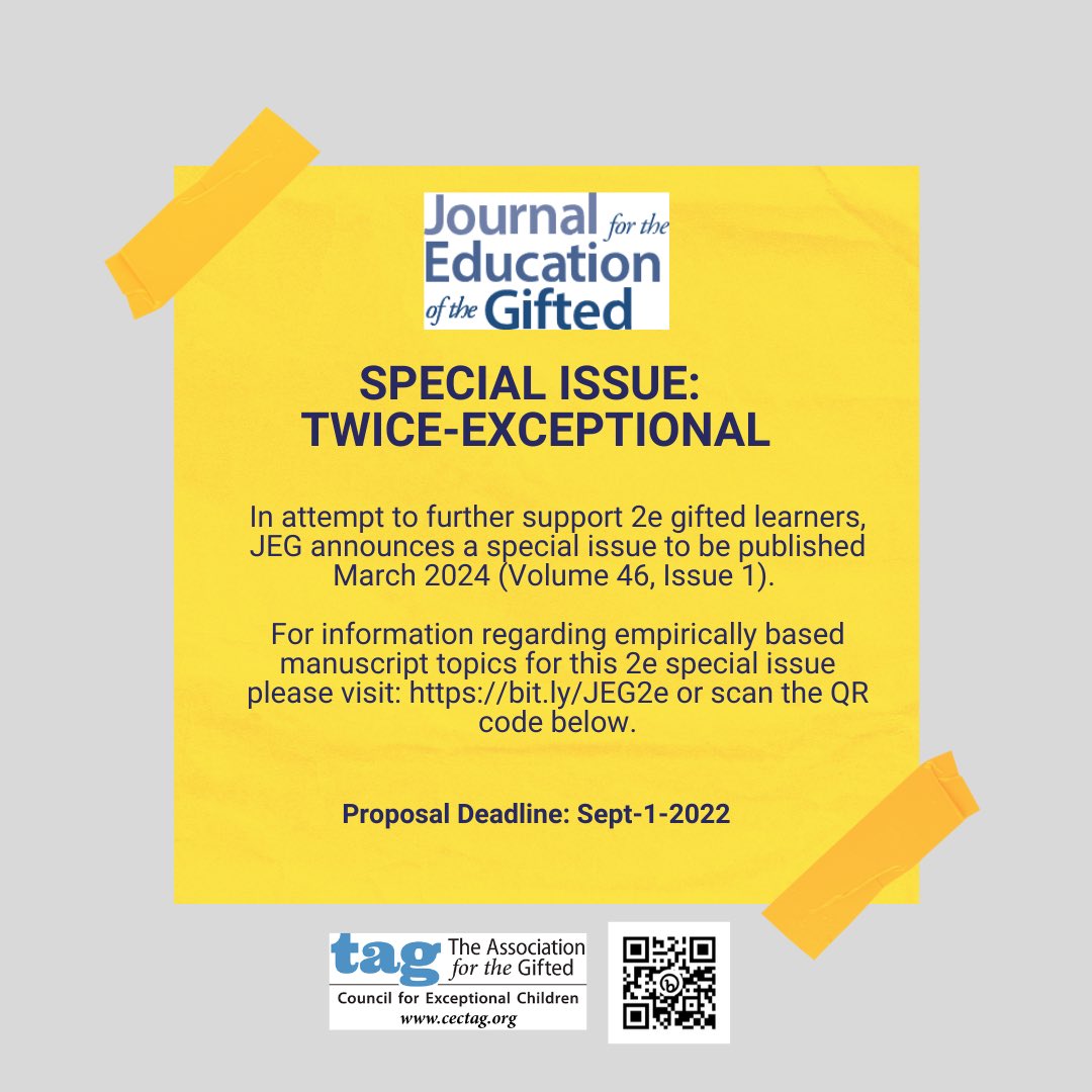 Announcement! A call regarding a special issue in the Journal for the Education of the Gifted for 2e gifted learners. See this link for information. Bit.ly/JEG2e