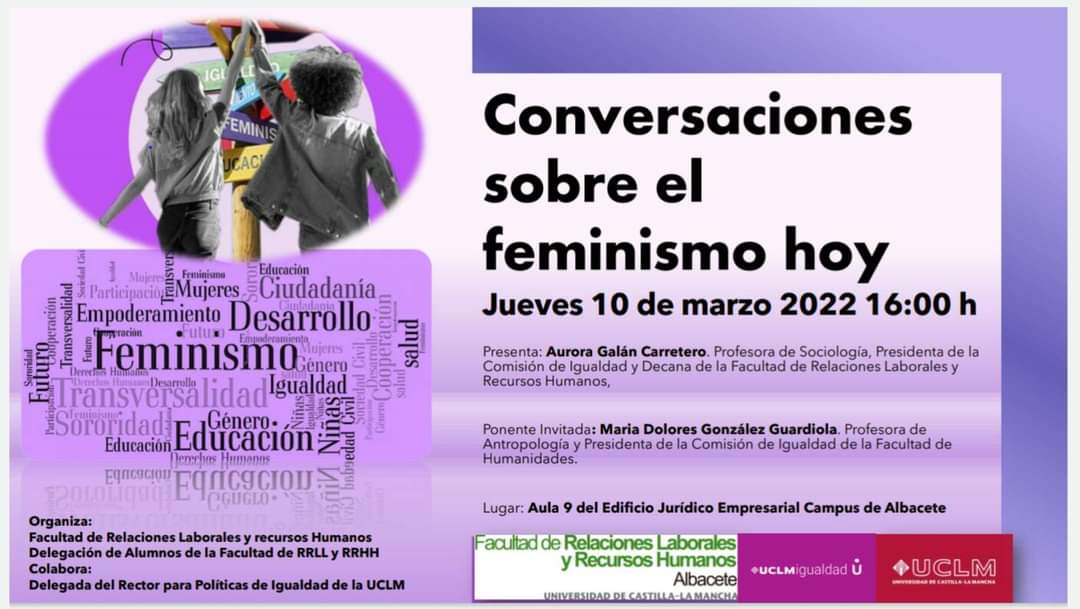 «Conversaciones sobre feminismo», con la conferencia de Maria Dolores González Guardilola, profesora de Antropología UCLM y presidenta comisión de igualdad Facultad de Humanidades. Próximo jueves 10 de marzo. No te lo pierdas.