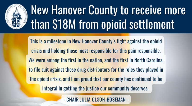 NewHanoverCo's tweet image. New Hanover County will receive more than $18M to fight the opioid crisis, as a part of North Carolina's $750M awarded in the national opioid settlement agreement. Funds will begin distribution this year and be paid out over an 18-year period. Read more: bit.ly/3IqAhL8