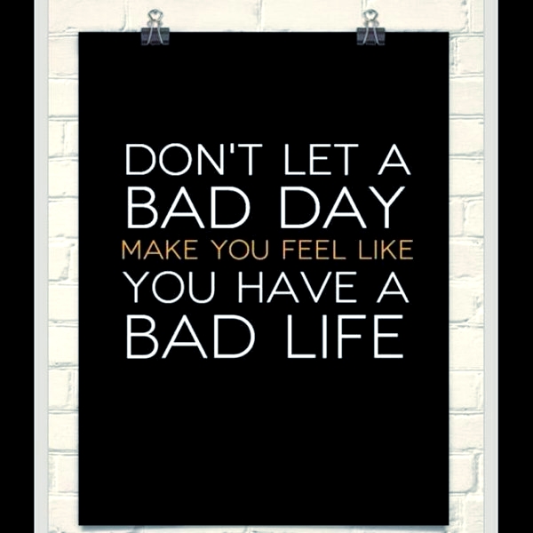 Just a friendly reminder if you are having a bad day. 🙏