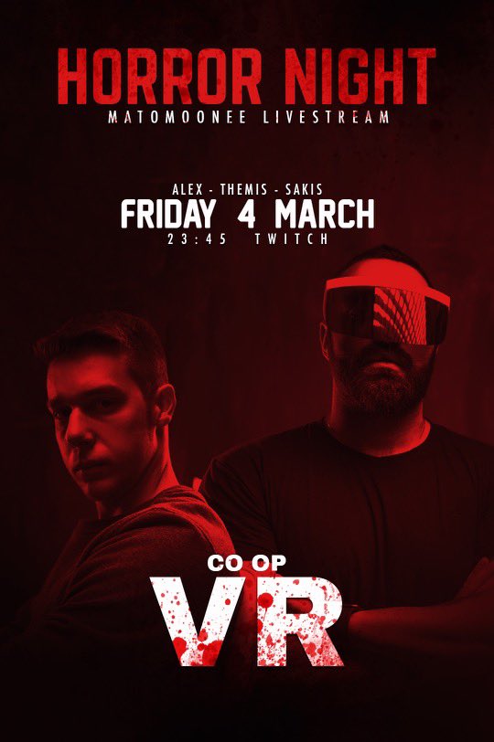Unboxholics's tweet photo. 🔥HORROR NIGHT VR LIVESTREAM🔥
🎮Έρχεται το απόλυτο #matomoonee με την επιστροφή του Θέμη σε co-op VR βασανιστήρια με Αλέκο και Σάκη! ΜΗΝ ΤΟ ΧΑΣΕΤΕ!

Ζωντανά την Παρασκευή 4 Μαρτίου 🕥23:45
🟣https://t.co/uMEtHarm2i https://t.co/TFedYEEAT7
