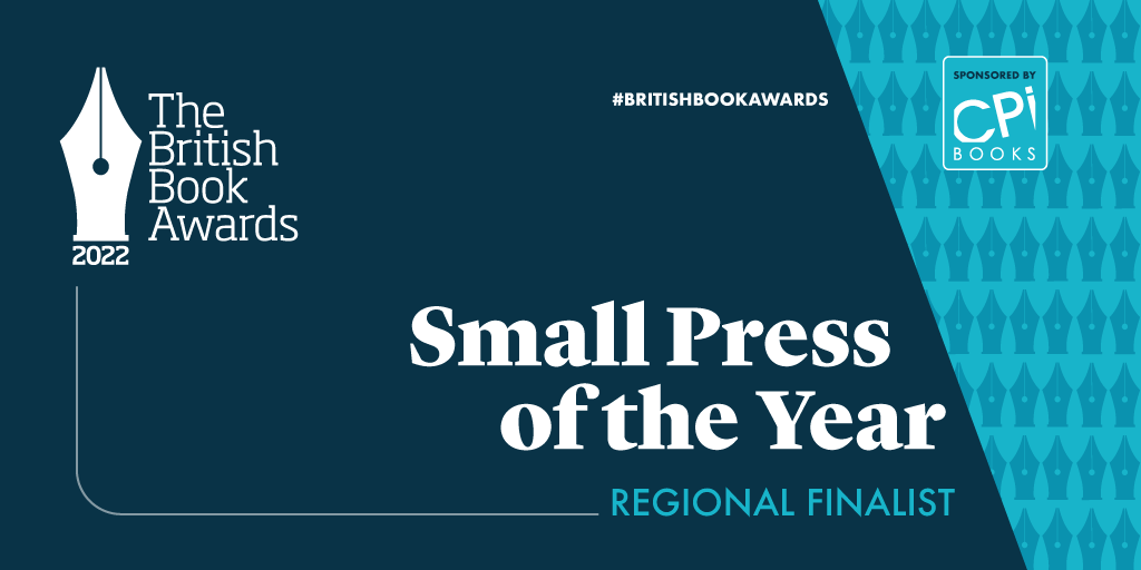 We're so proud to be a regional finalist for Small Press of the Year in the #TheBritishBookAwards! The winners will be announced on 17th March 2022 - keep your fingers crossed for us! 🤞 @thebookseller