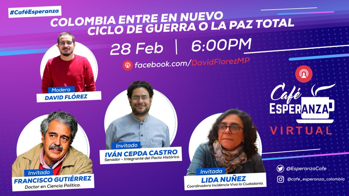 DavidFlorezBall's tweet photo. Hoy a las 6 PM estaremos hablando con varias de las personas que más han estudiado los temas de la guerra y la paz en Colombia.

No se pierdan este @EsperanzaCafe con @fgutierrezsanin, @IvanCepedaCast y @lmnunezu por
https://t.co/FpGtTH1mAP. https://t.co/33zXZyZAit