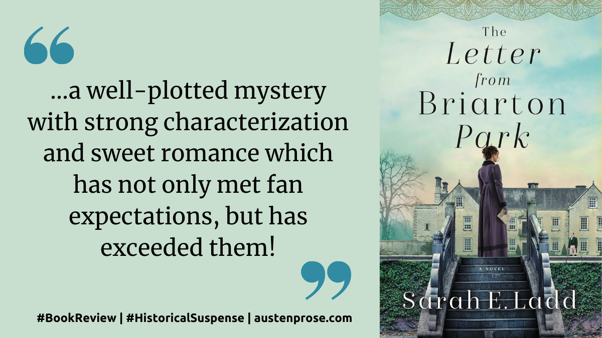 Laurel Ann | Austenprose.com (@austenprose) on Twitter photo ⭐️⭐️⭐️⭐️⭐️ for THE LETTER FROM BRIARTON PARK: THE HOUSES OF YORKSHIRE (Book 1), by <a href="/SarahLaddAuthor/">Sarah Ladd</a>. A fabulous start to a new @HistoricalSuspense series from a gifted writer. #RegencyRomance #HistoricalMystery <a href="/ThomasNelson/">Thomas Nelson</a> austenprose.com/2022/02/28/the… via <a href="/Austenprose/">Laurel Ann | Austenprose.com</a> ⭐️⭐️⭐️⭐️⭐️ for THE LETTER FROM BRIARTON PARK: THE HOUSES OF YORKSHIRE (Book 1), by <a href="/SarahLaddAuthor/">Sarah Ladd</a>. A fabulous start to a new @HistoricalSuspense series from a gifted writer. #RegencyRomance #HistoricalMystery <a href="/ThomasNelson/">Thomas Nelson</a> austenprose.com/2022/02/28/the… via <a href="/Austenprose/">Laurel Ann | Austenprose.com</a>