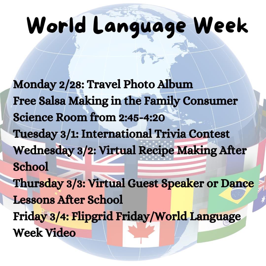 Welcome to World Language Week! At the high school, students are encouraged to wear international-themed clothing, heritage dress, language t-shirts, or soccer jerseys throughout the week! Check out the other fun activities that will be happening at the high school to celebrate!