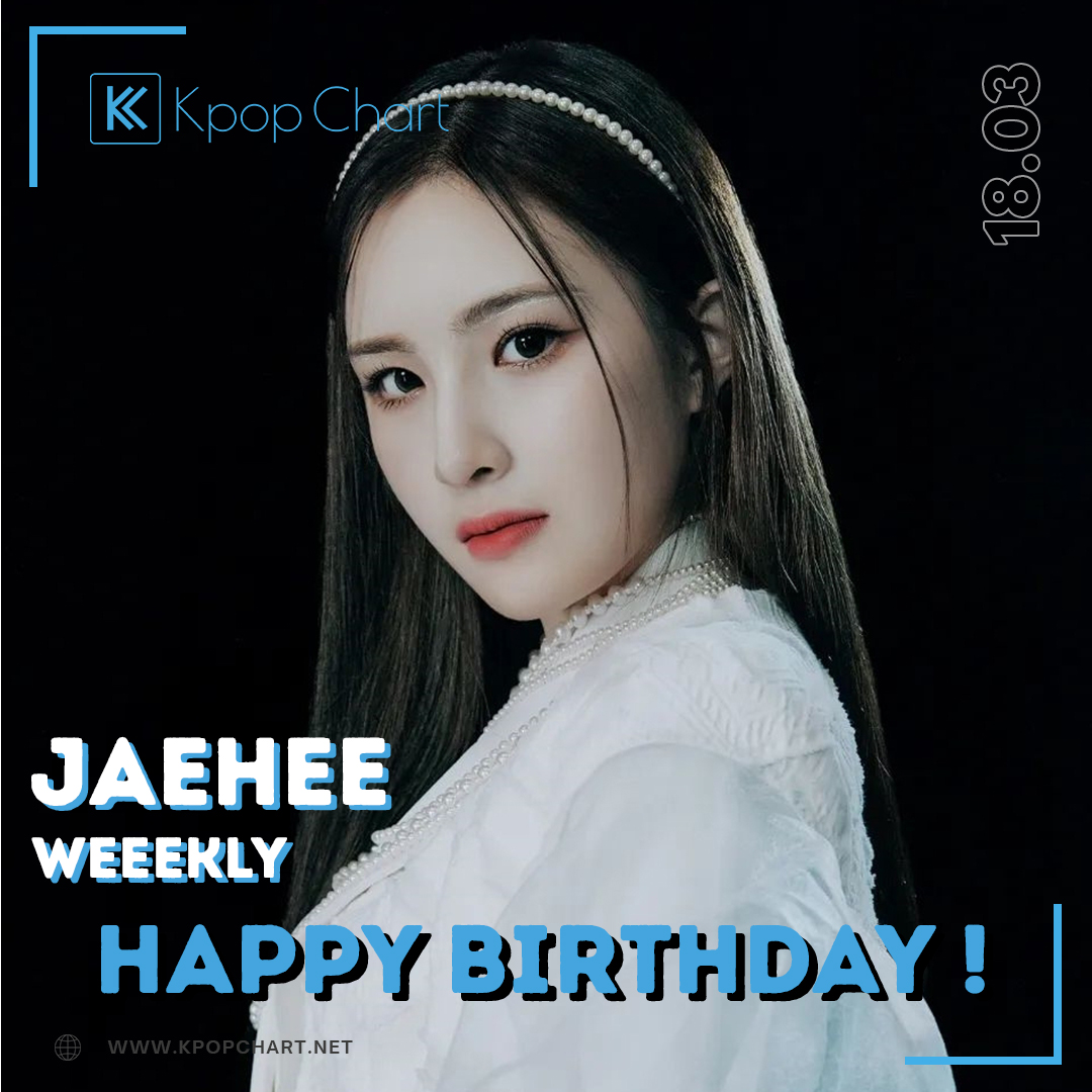 Kpop Chart on Twitter: “HAPPY BIRTHDAY LEE JAEHEE WEEEKLY! #LEEJAEHEE #