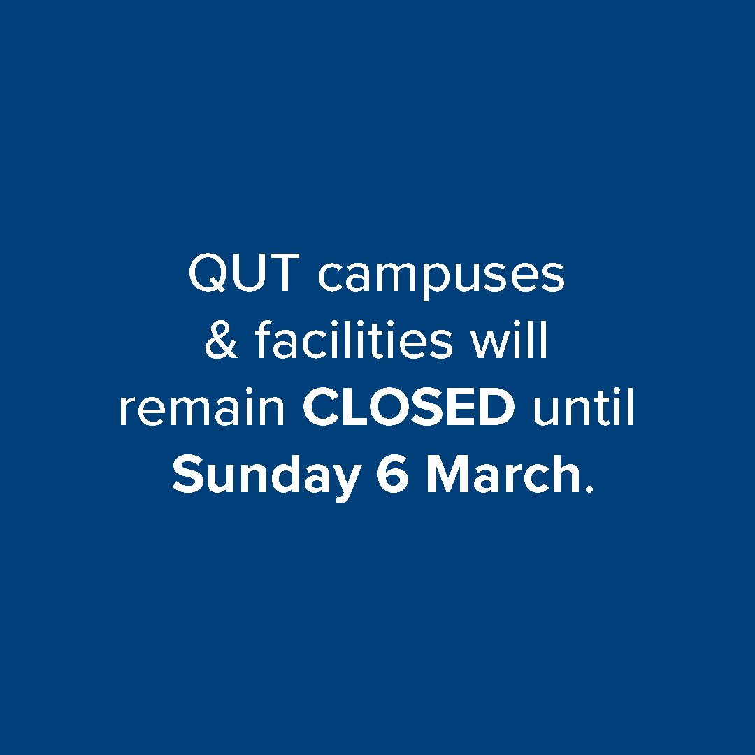 QUT's tweet photo. Week 1 of the Semester 1 teaching period will now begin online on Monday 7 March.
QUT staff and students please check your emails for further information.
https://t.co/dA6TpOTpTf https://t.co/NGoxDJTfUR