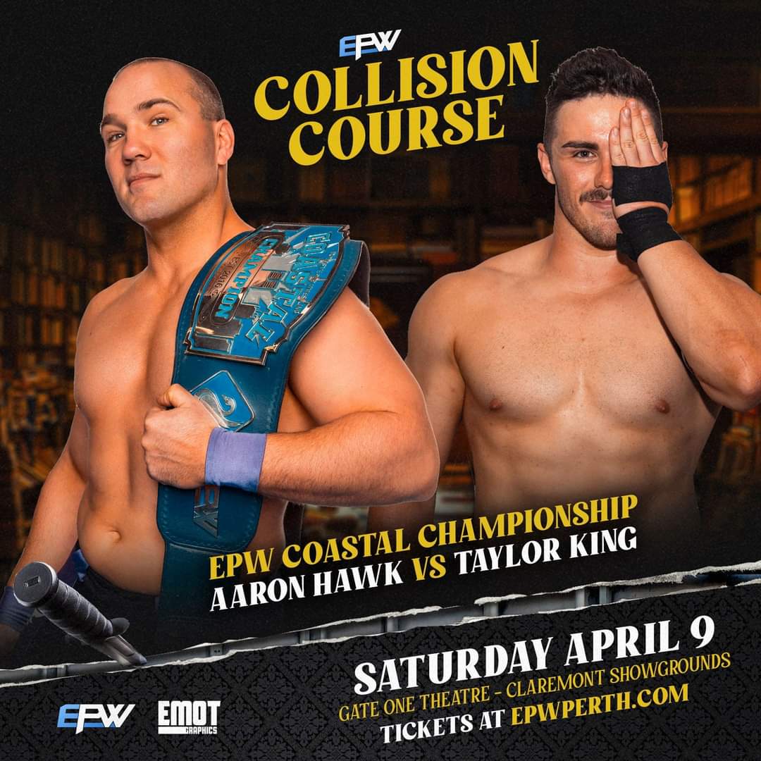 EPWPerth's tweet photo. EPW COASTAL CHAMPIONSHIP MATCH
Aaon Hawk vs @RealTaylorKing
#EPWCC
Tix: https://t.co/ZSstCYEX5S https://t.co/hdqUSjwvgI