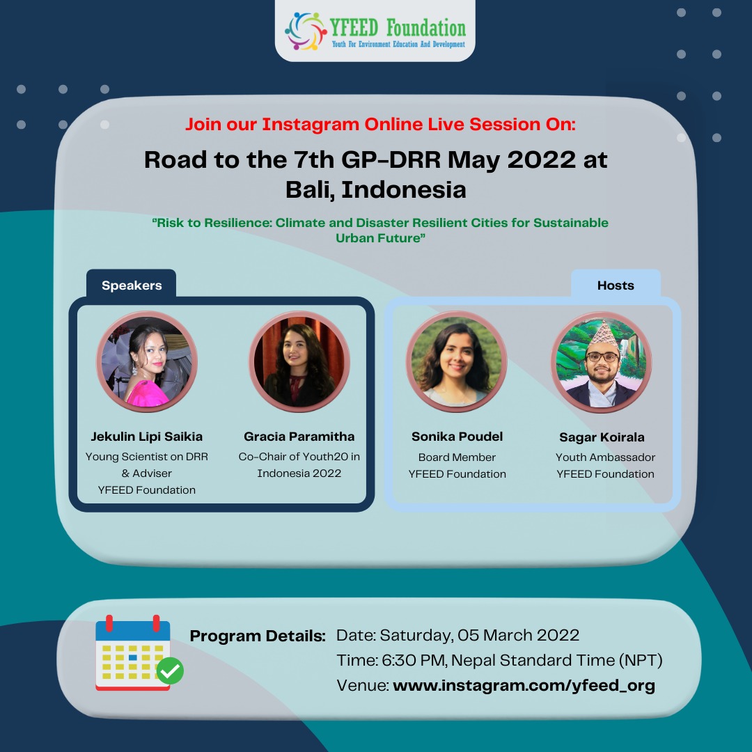 Are you aware that the UN Office for Disaster Risk Reduction (UNDRR) will conduct the seventh session of the Global Platform on Disaster Risk Reduction (GPDRR 2022) in Bali, Indonesia, from May 23 to 28, 2022?
Join us in our Instagram live for more information and engagement.