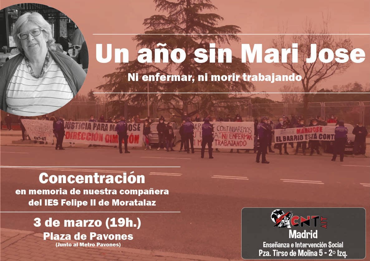 Este jueves 3 de marzo será el homenaje a Mari Jose.
Ni enfermar ni morir trabajando.
enseñanza.cntmadrid.org/concentracion.…